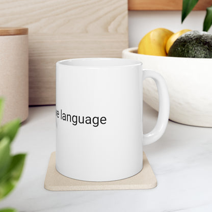 Travel is my love language Ceramic Mug 11oz